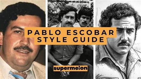 pablo escobar style manual.